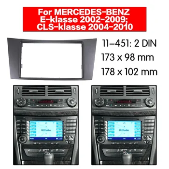 Панел 2 Дин за MERCEDES-BENZ E-klasse W211 CLS-klasse Радио DVD Стерео панел за Монтиране на таблото Монтажна тампон 11-451